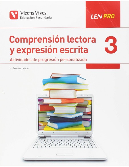 LEN PRO 3ºESO CUADERNO COMPRENSION LECTORA Y EXPRESION ESCRITA